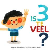 Is 3 te veel? (Paperback)