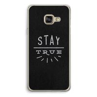 Stay true: Samsung Galaxy A3 (2016) Transparant Hoesje