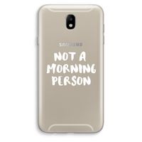 Morning person: Samsung Galaxy J7 (2017) Transparant Hoesje