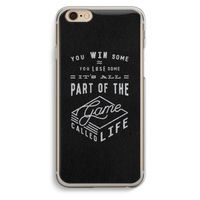 Life: iPhone 6 / 6S Transparant Hoesje