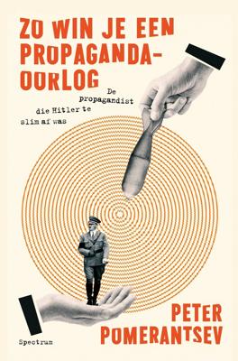 Zo win je een propagandaoorlog (Paperback)