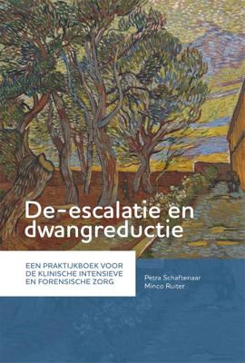 De-escalatie en dwangreductie (Paperback)