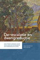 De-escalatie en dwangreductie (Paperback)
