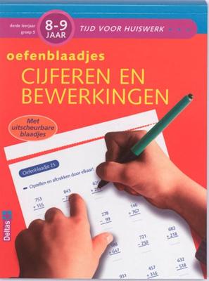 Oefenblaadjes cijferen en bewerkingen Gr 5 8-9 jaar