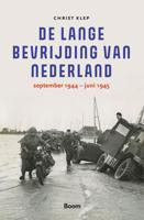 De lange bevrijding van Nederland - Christ Klep - ebook