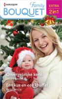 Onvergetelijke kerst / Een kus en een knuffel - Helen Brooks, Trish Wylie - ebook