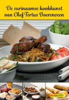 De surinaamse kookkunst van Chef Fertus Boerenveen - Fertus Boerenveen - ebook