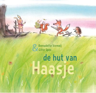 De hut van Haasje (Hardback)