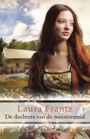 De dochters van de meestersmid - Ballantyne Kronieken 1 - Laura Frantz - ebook
