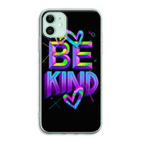 Be Kind: iPhone 11 Transparant Hoesje