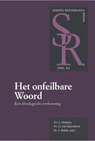Het onfeilbare Woord (2a) - Ds. J.J. van Eckeveld, Ds. G. Clements, Ds. P. Mulder - ebook