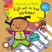 Speel en leer met Rosie - Kijk mee uit in het verkeer! (Hardback)