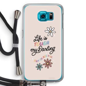 Tough Life: Samsung Galaxy S6 Transparant Hoesje met koord