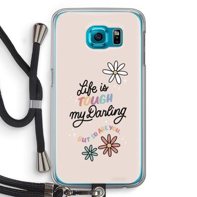 Tough Life: Samsung Galaxy S6 Transparant Hoesje met koord