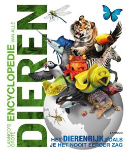 Lannoo&apos;s grote encyclopedie van alle dieren (Hardback)