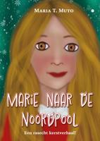 Marie naar de Noordpool (Paperback) Marie naar de Noordpool (Paperback)