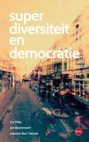 Superdiversiteit en democratie - Ico Maly, Jan Blommaert, Joachim Ben Yakoub - ebook