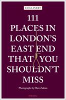 Reisgids 111 places in Places in London's East End That You Shouldn't Miss | Emons