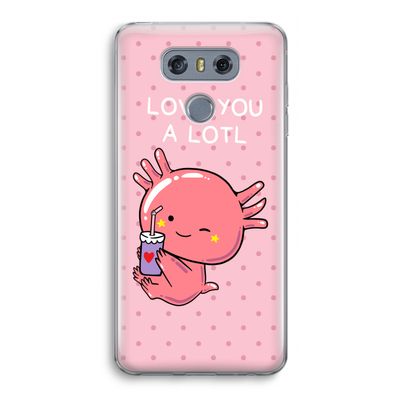 Love You A Lotl: LG G6 Transparant Hoesje