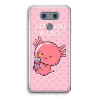 Love You A Lotl: LG G6 Transparant Hoesje