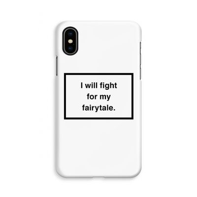 Fight for my fairytale: iPhone Xs Volledig Geprint Hoesje