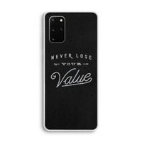 Never lose your value: Samsung Galaxy S20 Plus Transparant Hoesje