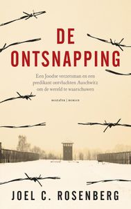 De ontsnapping - Joel C. Rosenberg - ebook