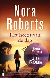 Het heetst van de dag - Nora Roberts - ebook