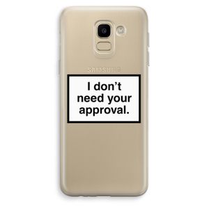 Don't need approval: Samsung Galaxy J6 (2018) Transparant Hoesje