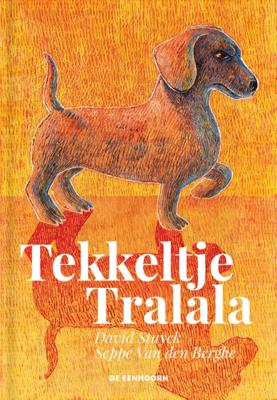Tekkeltje Tralalala (Hardback)