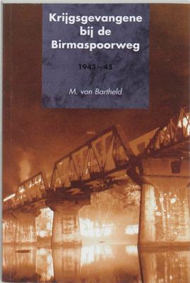 Krijgsgevangene bij de Birmaspoorweg (Paperback)