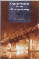 Krijgsgevangene bij de Birmaspoorweg (Paperback)
