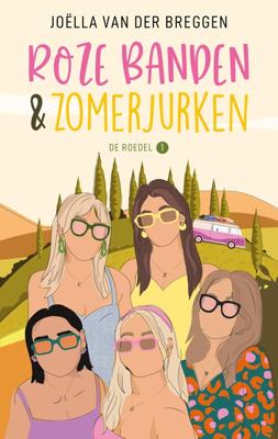 Roze banden en zomerjurken - Joëlla van der Breggen - ebook