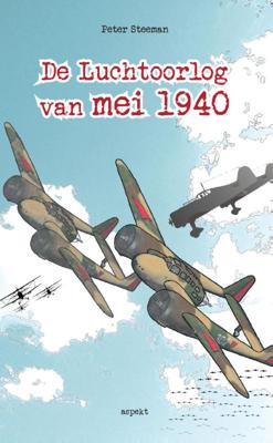 De luchtoorlog van mei 1940 (Paperback)