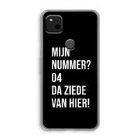 Da ziede van hier - Zwart: Google Pixel 4a Transparant Hoesje