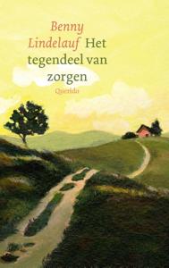 Het tegendeel van zorgen (Paperback)