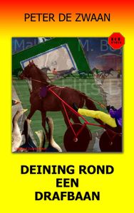 Deining rond een drafbaan - Peter de Zwaan - ebook