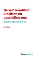 De wet kwaliteit, klachten en geschillen zorg - R.P. Wijne - ebook