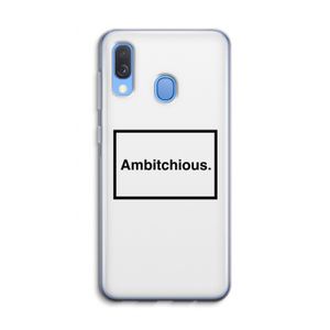 Ambitchious: Samsung Galaxy A40 Transparant Hoesje