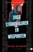 Over straatfiguren en wegpiraten - Mijke Pelgrim - ebook - thumbnail