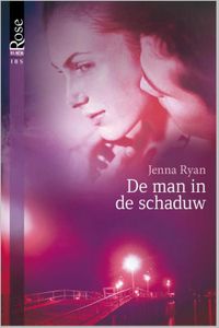 De man in de schaduw - Jenna Ryan - ebook