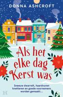 Als het elke dag kerst was - Donna Ashcroft - ebook