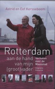 Rotterdam aan de hand van mijn (groot)vader (Paperback)