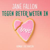 Tegen beter weten in