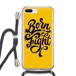 Born to Fight: iPhone 7 PLUS Transparant Hoesje met koord