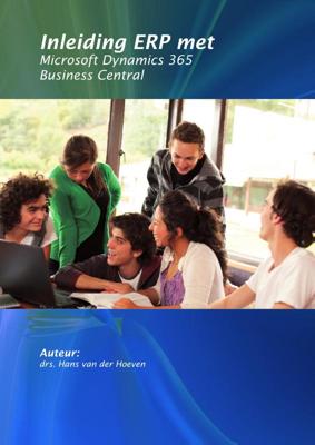 Inleiding ERP met Microsoft Dynamics 365 Business Central (Paperback)