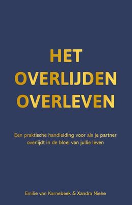 Het overlijden overleven - Emilie van Karnebeek, Xandra Niehe - ebook