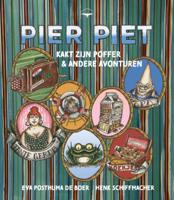Pier Piet kakt zijn poffer en andere avonturen (Hardback)