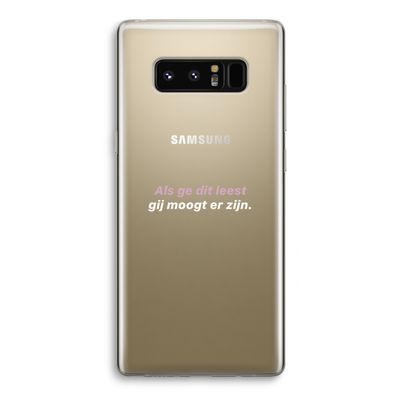 gij moogt er zijn: Samsung Galaxy Note 8 Transparant Hoesje