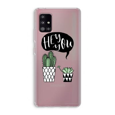 Hey you cactus: Samsung Galaxy A51 5G Transparant Hoesje
